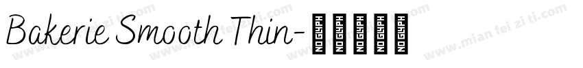 Bakerie Smooth Thin字体转换